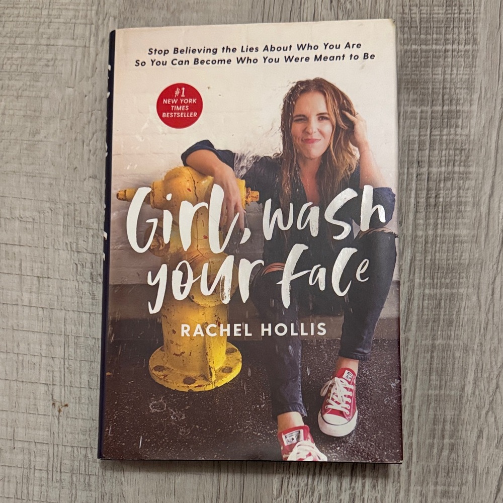 Girl, Wash Your Face Book by Rachel Hollis